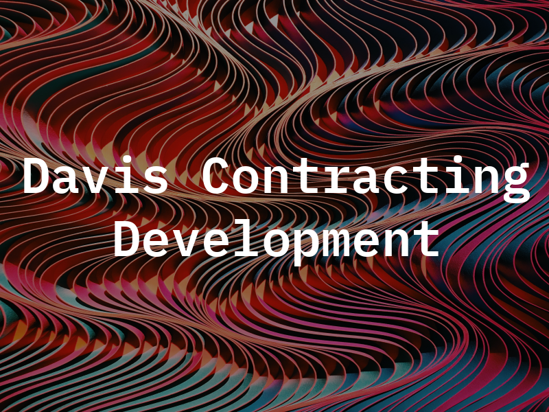 Davis Contracting & Development