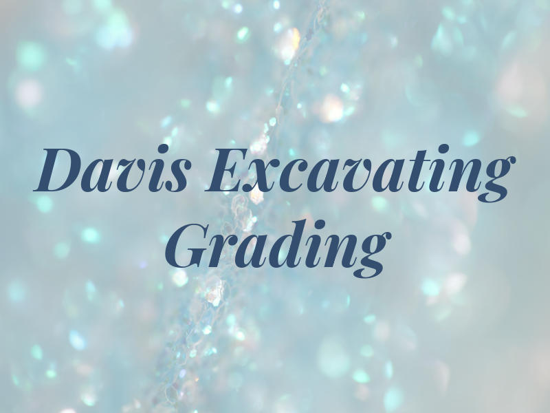 Davis Excavating & Grading