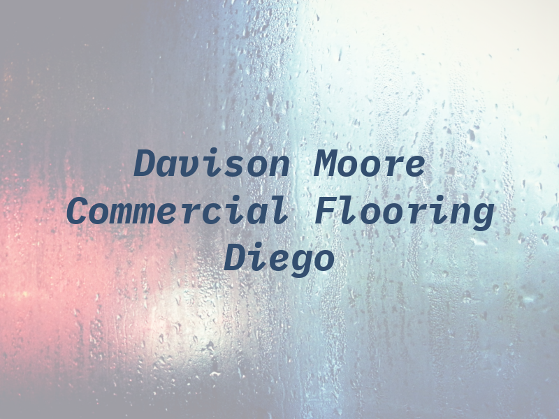 Davison & Moore Commercial Flooring San Diego