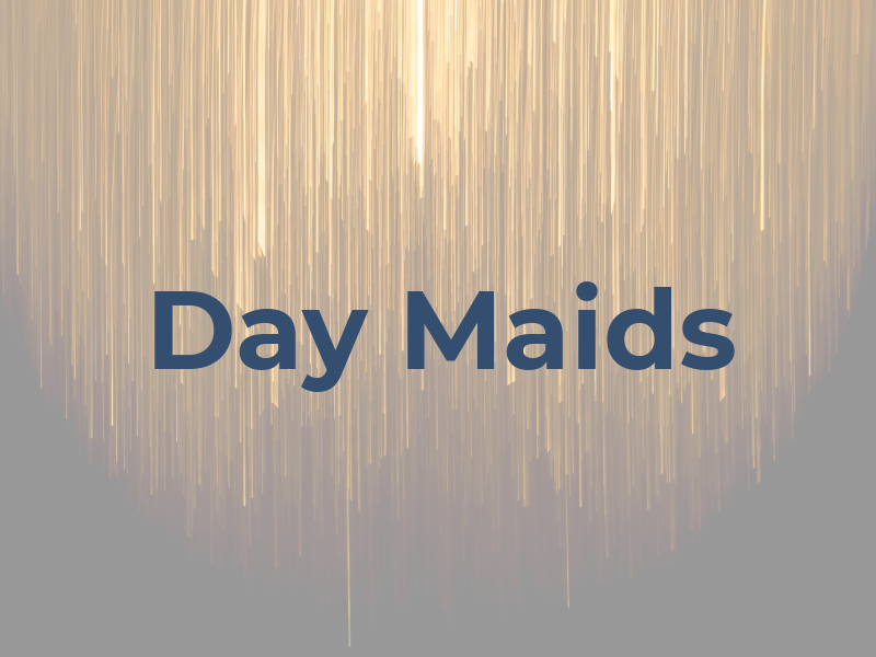 Day Maids