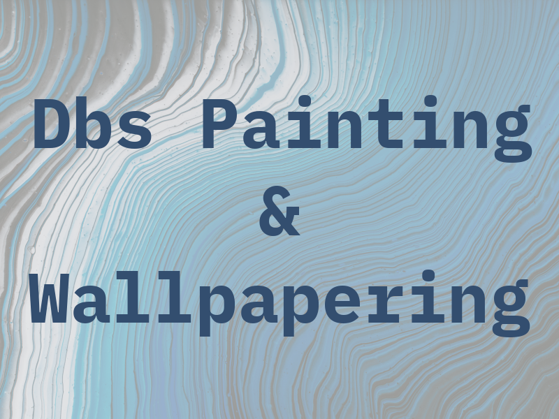 Dbs Painting & Wallpapering