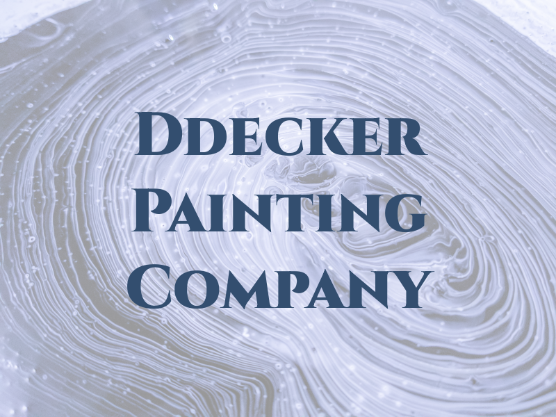 Ddecker Painting Company