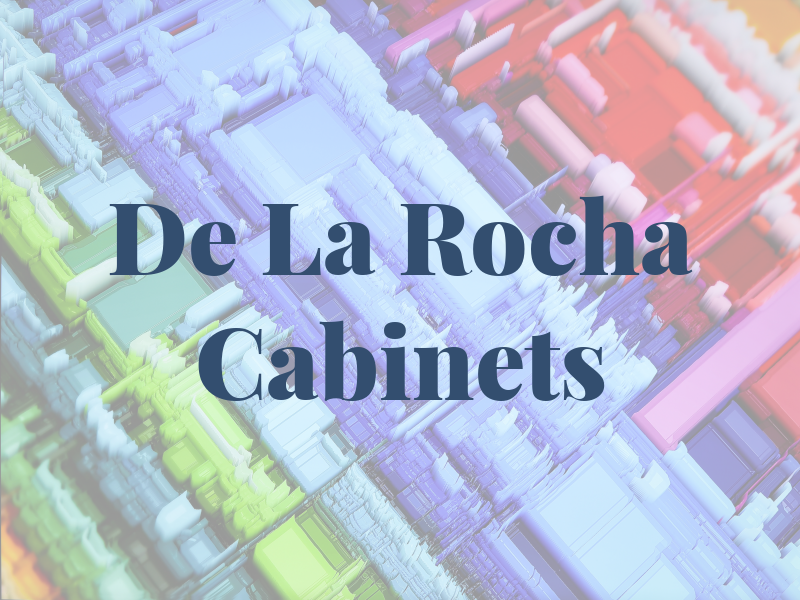 De La Rocha Cabinets