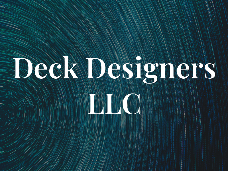 Deck Designers LLC