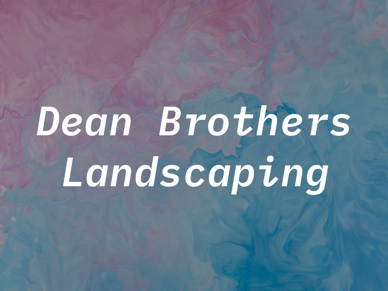 Dean Brothers Landscaping