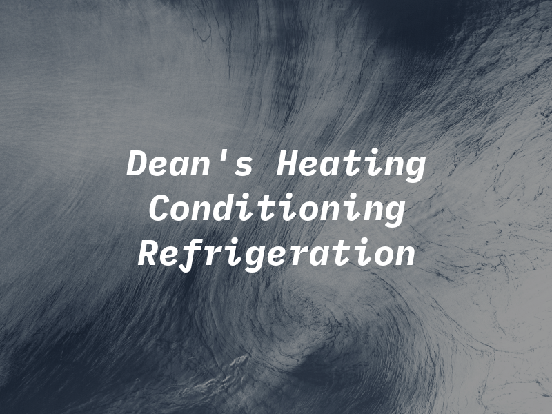 Dean's Heating Air Conditioning Refrigeration