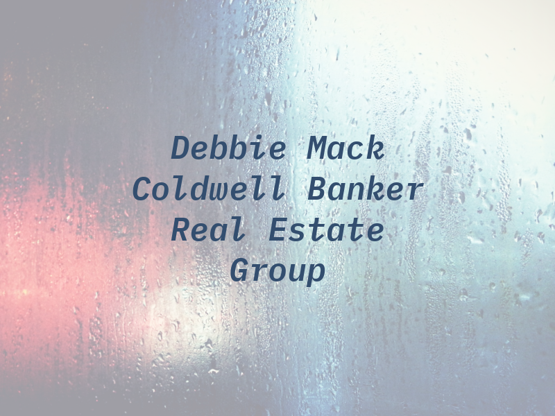 Debbie Mack Coldwell Banker Real Estate Group