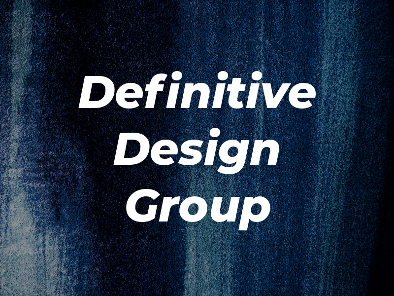 Definitive Design Group