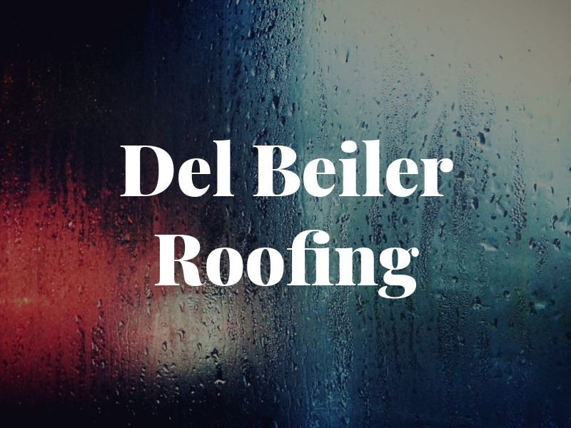Del Beiler Roofing