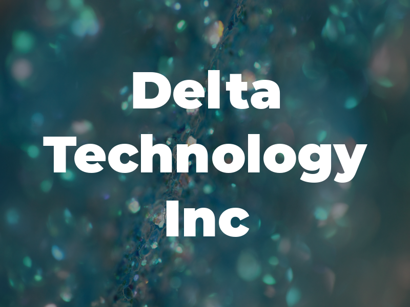 Delta Technology Inc