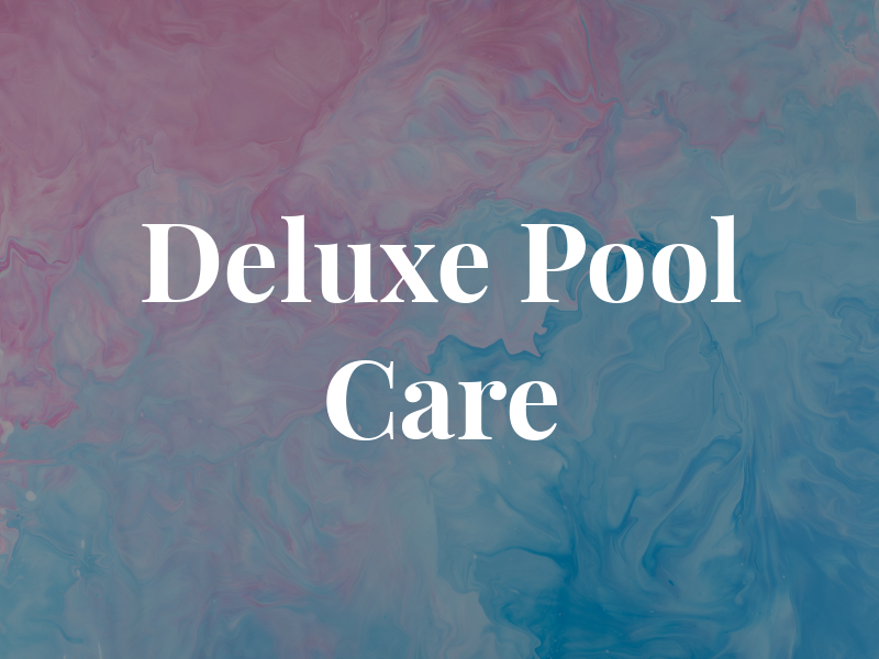 Deluxe Pool Care
