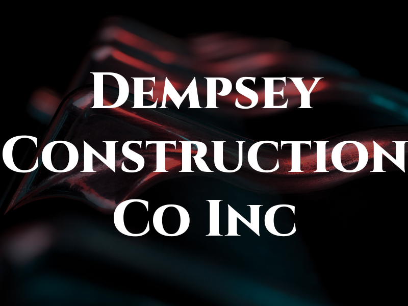 Dempsey Construction Co Inc