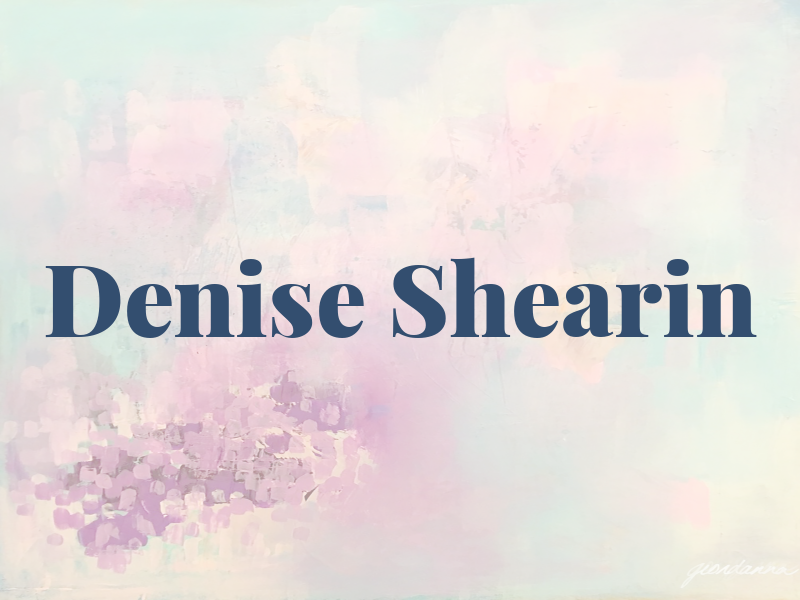 Denise Shearin