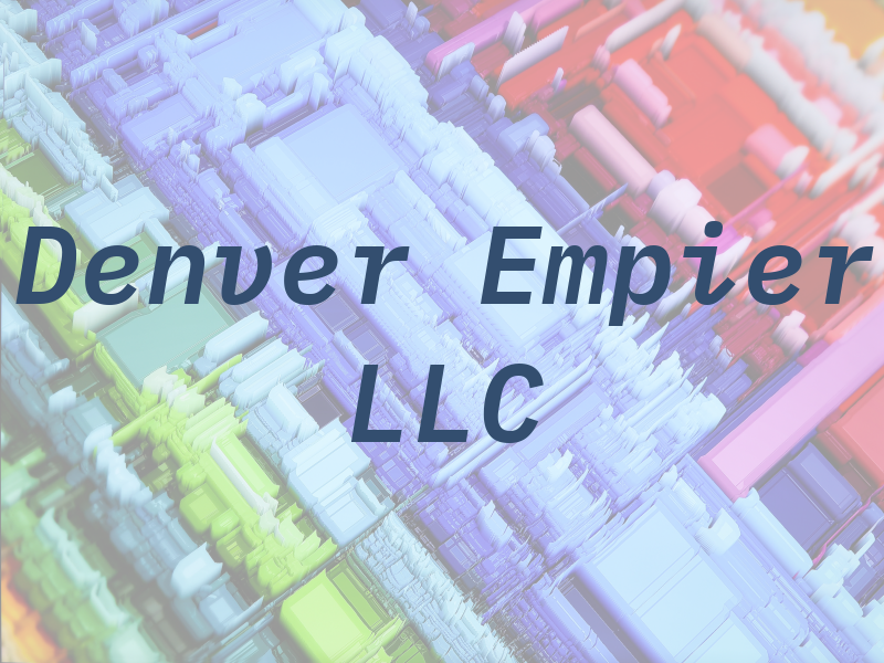 Denver Empier LLC