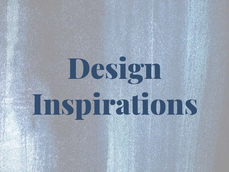 Design Inspirations