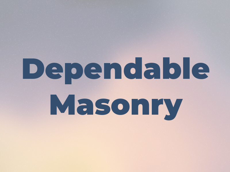 Dependable Masonry