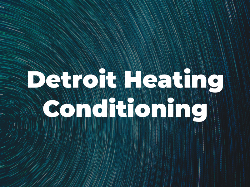 Detroit Heating & Air Conditioning