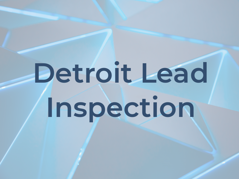 Detroit Lead Inspection