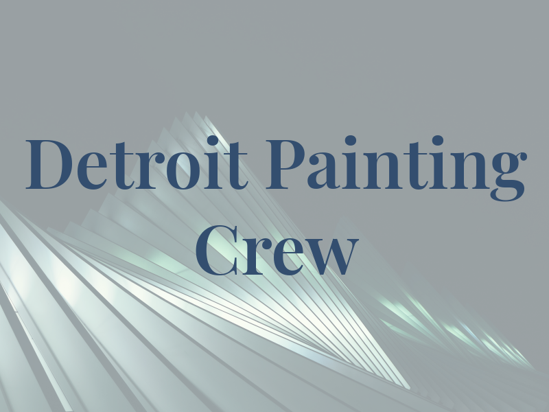 Detroit Painting Crew