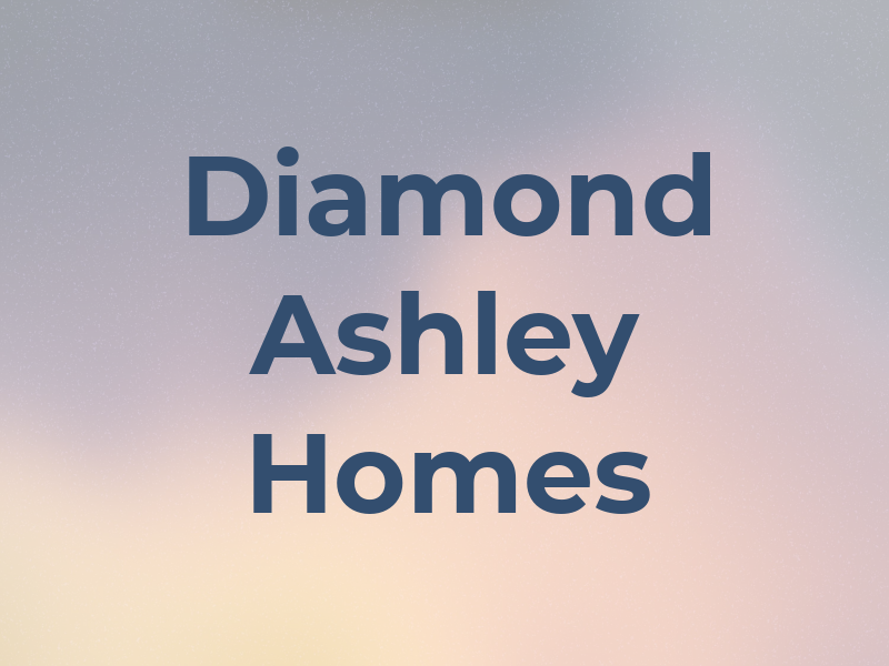 Diamond Ashley Homes