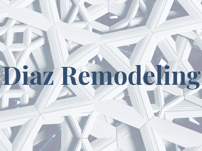 Diaz Remodeling