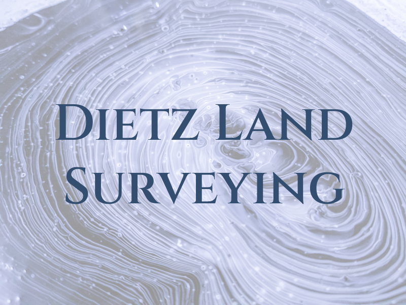 Dietz Land Surveying