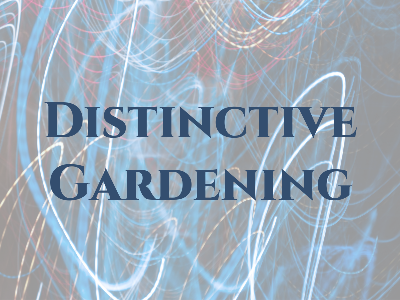 Distinctive Gardening