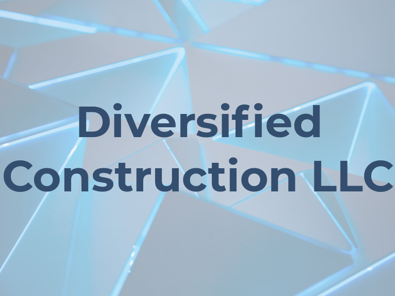 Diversified Construction LLC