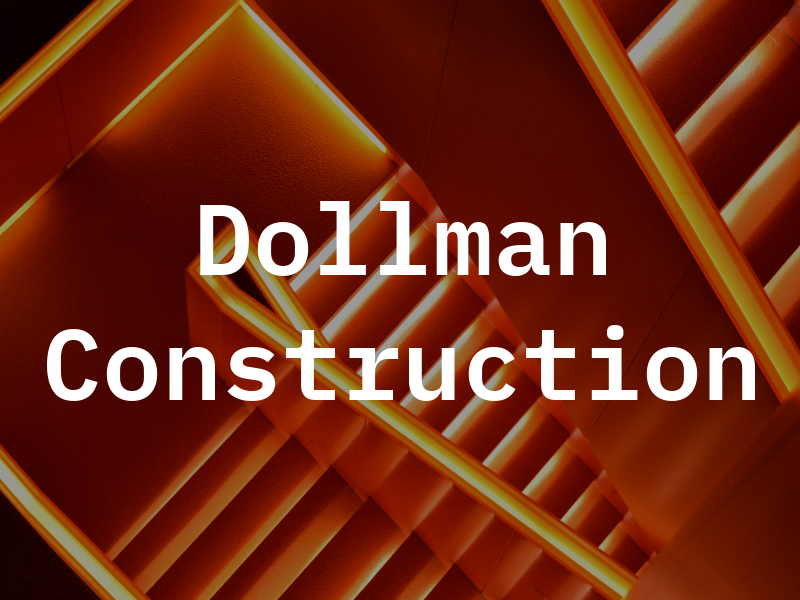 Dollman Construction