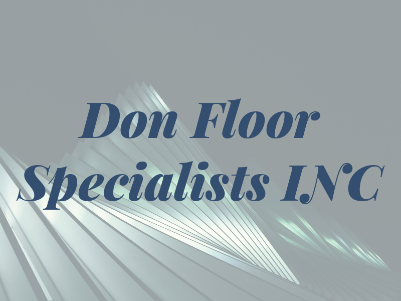 Don Floor Specialists INC