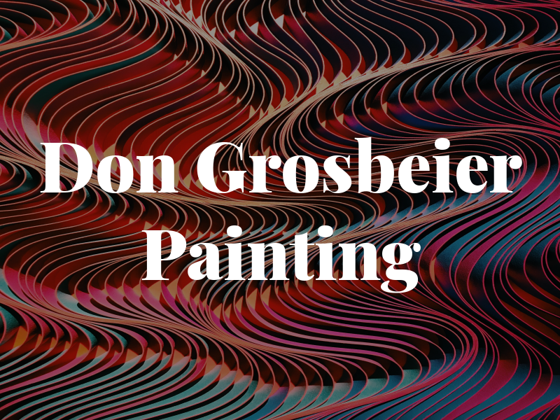 Don Grosbeier Painting