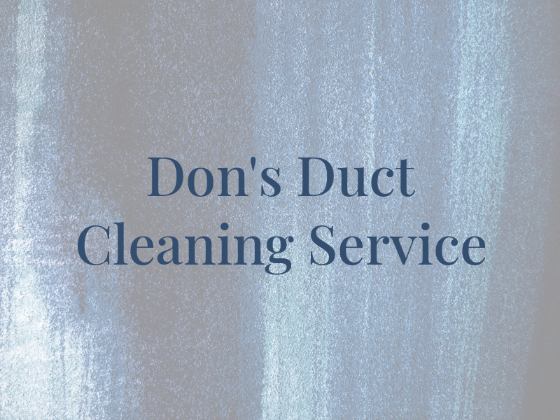 Don's Duct Cleaning Service
