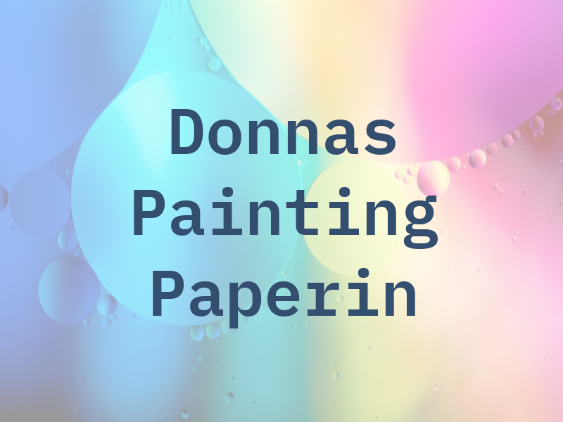 Donnas Painting & Paperin