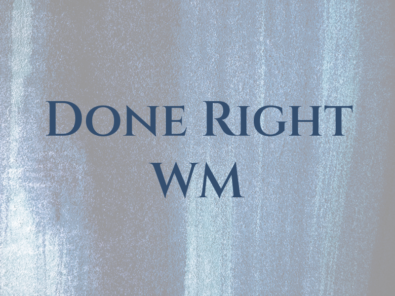 Done Right WM