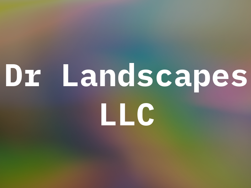 Dr Landscapes LLC