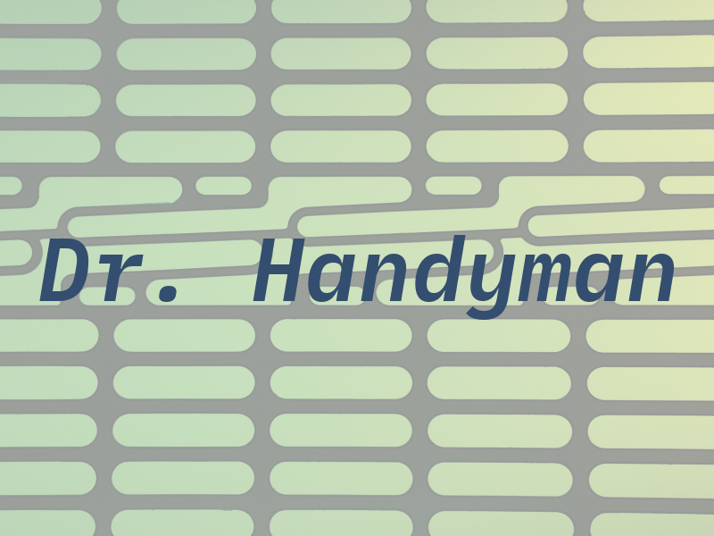 Dr. Handyman