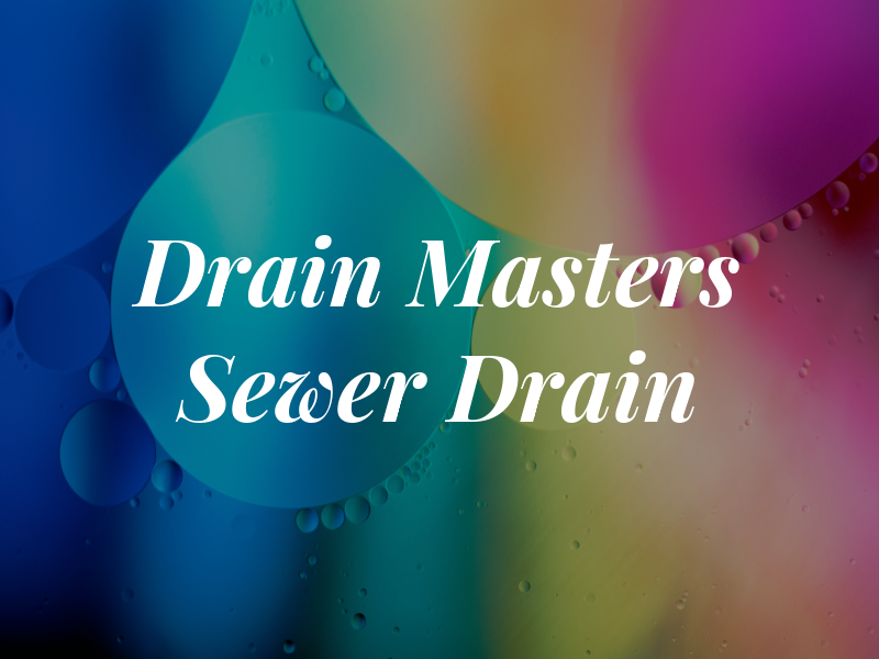 Drain Masters Sewer & Drain