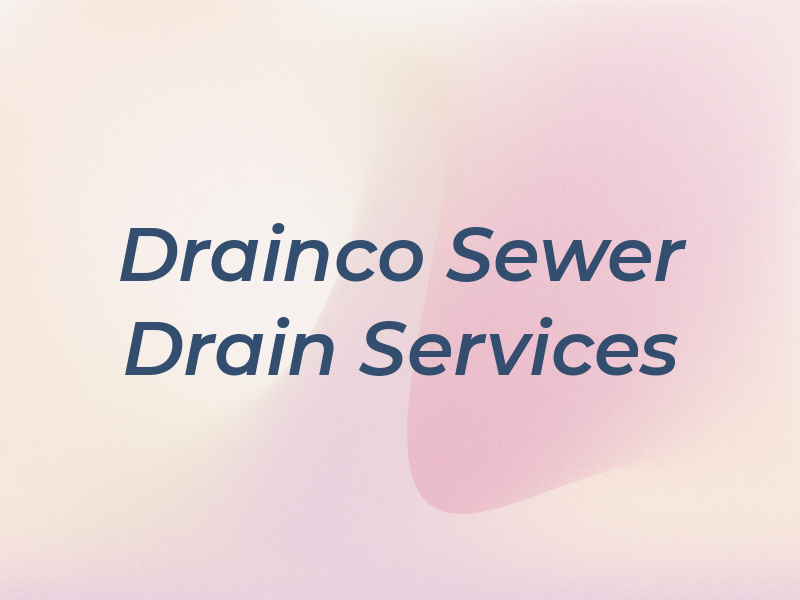 Drainco Sewer & Drain Services