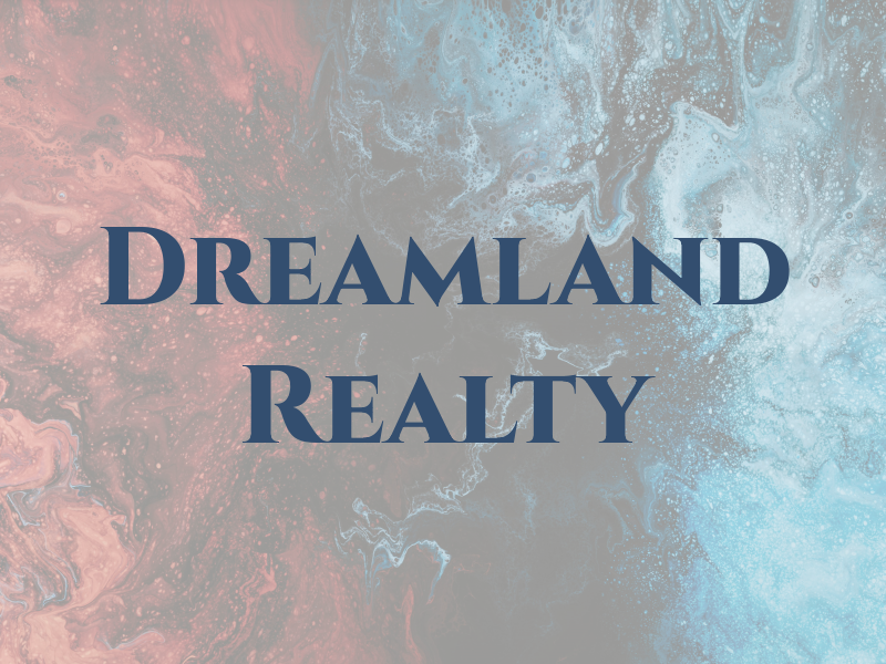 Dreamland Realty