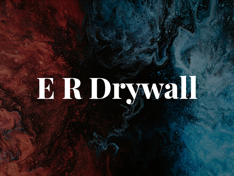 E R Drywall