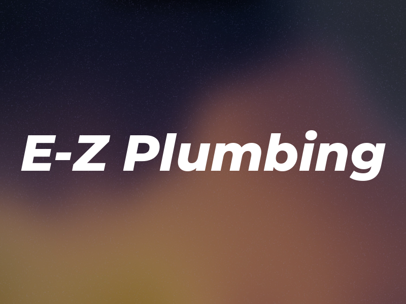 E-Z Plumbing