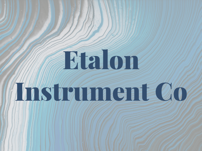 Etalon Instrument Co
