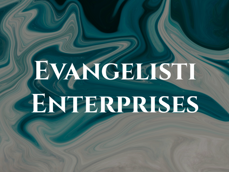 Evangelisti Enterprises