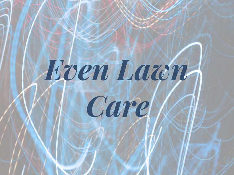 Even Cut Lawn Care