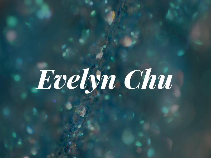 Evelyn Chu
