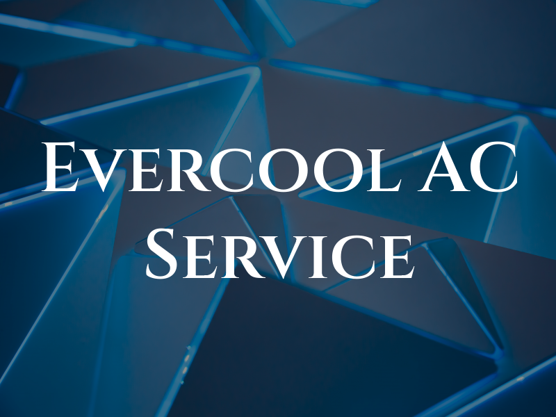 Evercool AC Service