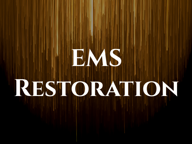 EMS Restoration