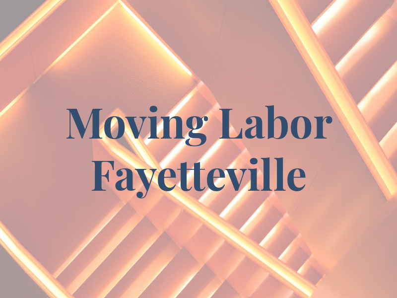 EZ Moving Labor Fayetteville NC