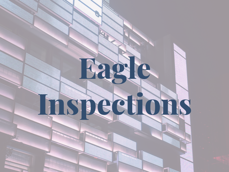 Eagle Inspections