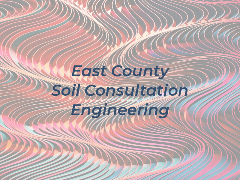 East County Soil Consultation and Engineering